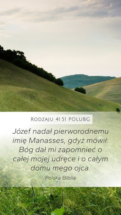 Rodzaju 41:51 POLUBG Bible Verse Image