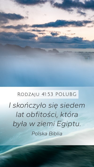 Rodzaju 41:53 POLUBG Bible Verse Image