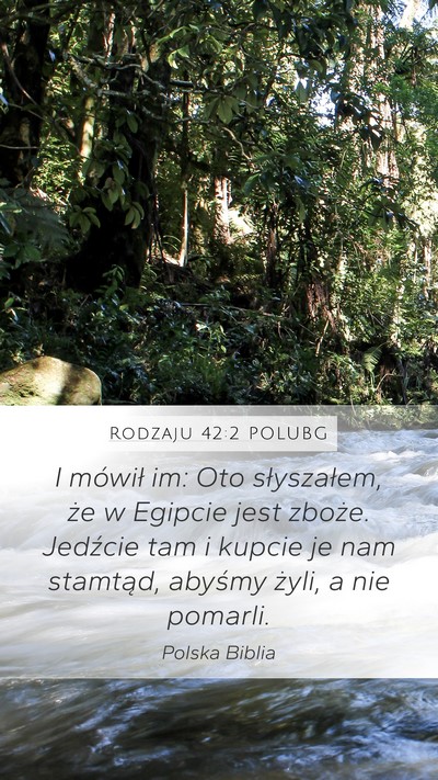 Rodzaju 42:2 POLUBG Bible Verse Image