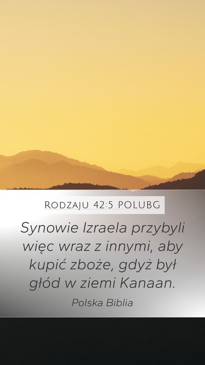 Rodzaju 42:5 POLUBG Bible Verse Image