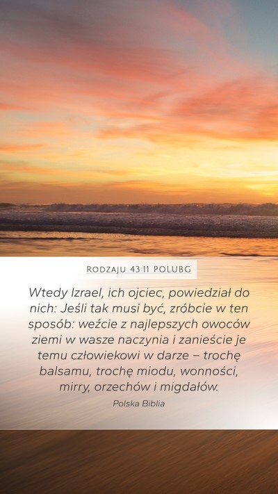 Rodzaju 43:11 POLUBG Bible Verse Image