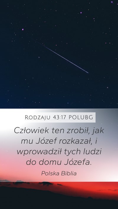 Rodzaju 43:17 POLUBG Mobile Phone Wallpaper - Człowiek ten zrobił, jak mu Józef rozkazał, i - Mobile Bible Verse Wallpaper