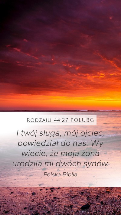 Rodzaju 44:27 POLUBG Bible Verse Image