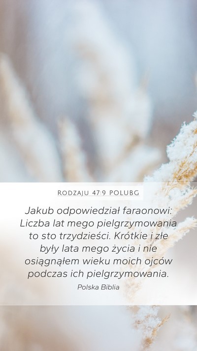 Rodzaju 47:9 POLUBG Bible Verse Image
