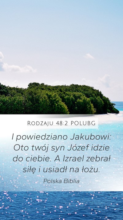 Rodzaju 48:2 POLUBG Mobile Phone Wallpaper - I powiedziano Jakubowi: Oto twój syn Józef - Mobile Bible Verse Wallpaper