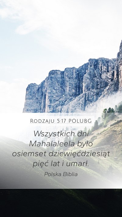 Rodzaju 5:17 POLUBG Mobile Phone Wallpaper - Wszystkich dni Mahalaleela było osiemset - Mobile Bible Verse Wallpaper