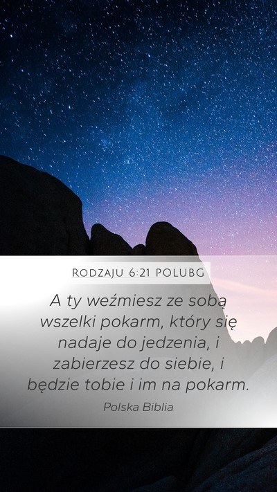 Rodzaju 6:21 POLUBG Mobile Phone Wallpaper - A ty weźmiesz ze sobą wszelki pokarm, który - Mobile Bible Verse Wallpaper