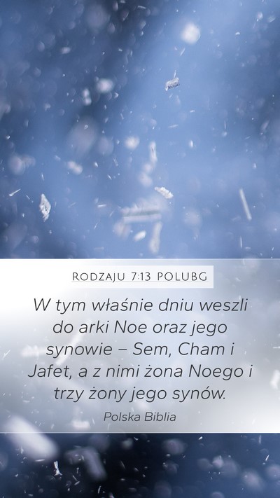 Rodzaju 7:13 POLUBG Bible Verse Image