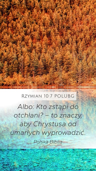 Rzymian 10:7 POLUBG Bible Verse Image