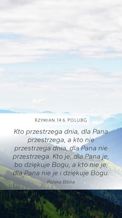 Rzymian 14:6 POLUBG Bible Verse Image