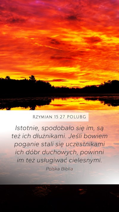 Rzymian 15:27 POLUBG Bible Verse Image