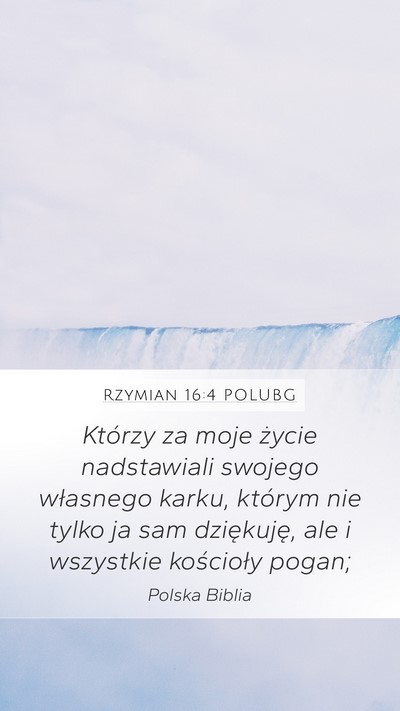 Rzymian 16:4 POLUBG Bible Verse Image