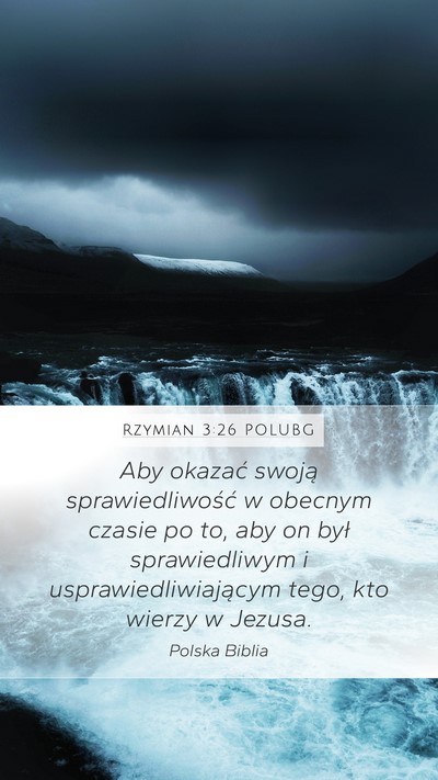 Rzymian 3:26 POLUBG Bible Verse Image
