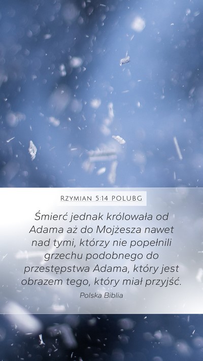Rzymian 5:14 POLUBG Bible Verse Image