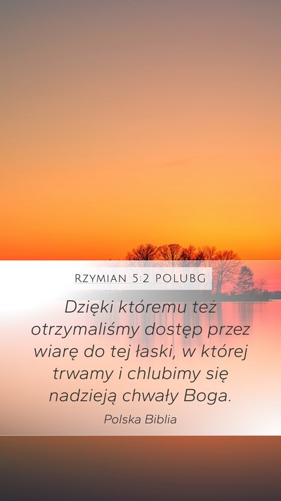 Rzymian 5:2 POLUBG Bible Verse Image
