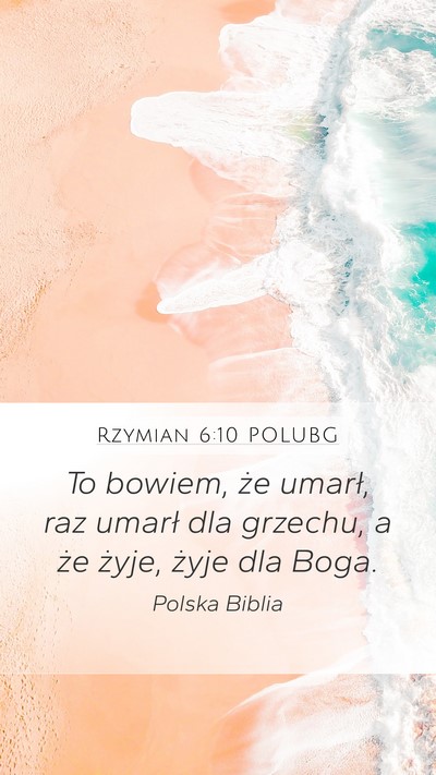 Rzymian 6:10 POLUBG Bible Verse Image