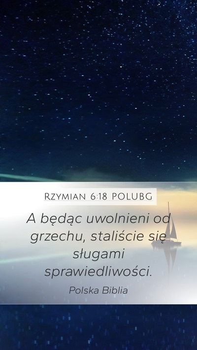 Rzymian 6:18 POLUBG Bible Verse Image