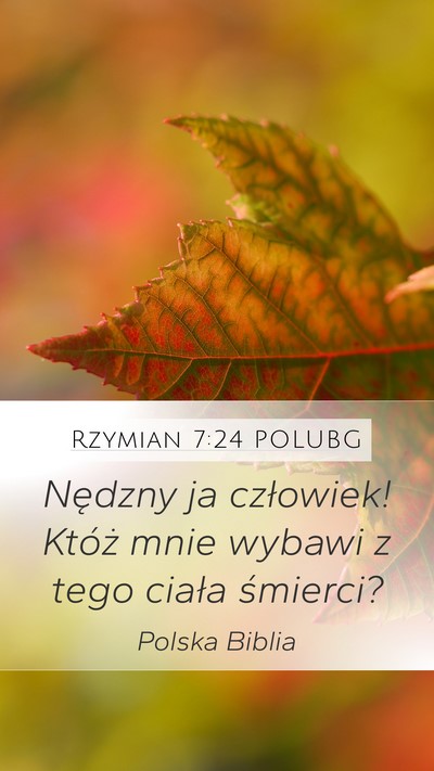 Rzymian 7:24 POLUBG Bible Verse Image