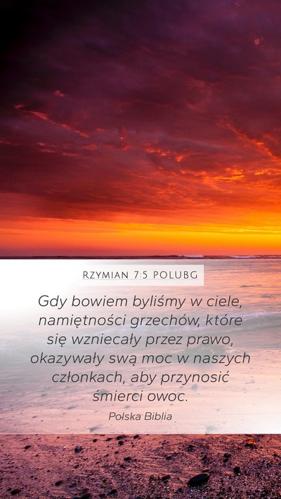 Rzymian 7:5 POLUBG Bible Verse Image