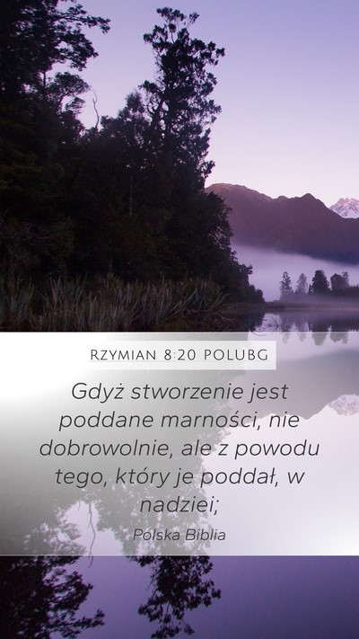 Rzymian 8:20 POLUBG Bible Verse Image