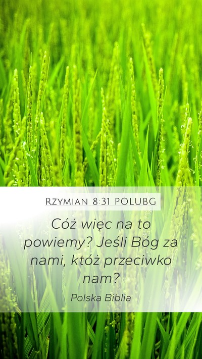 Rzymian 8:31 POLUBG Bible Verse Image