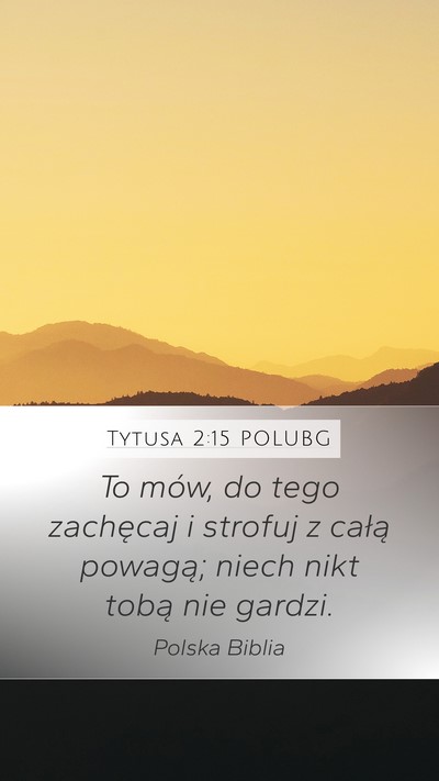 Tytusa 2:15 POLUBG Bible Verse Image