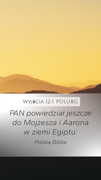 Wyjścia 12:1 POLUBG Bible Verse Image