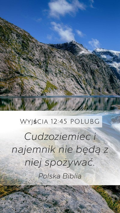 Wyjścia 12:45 POLUBG Mobile Phone Wallpaper - Cudzoziemiec i najemnik nie będą z niej - Mobile Bible Verse Wallpaper