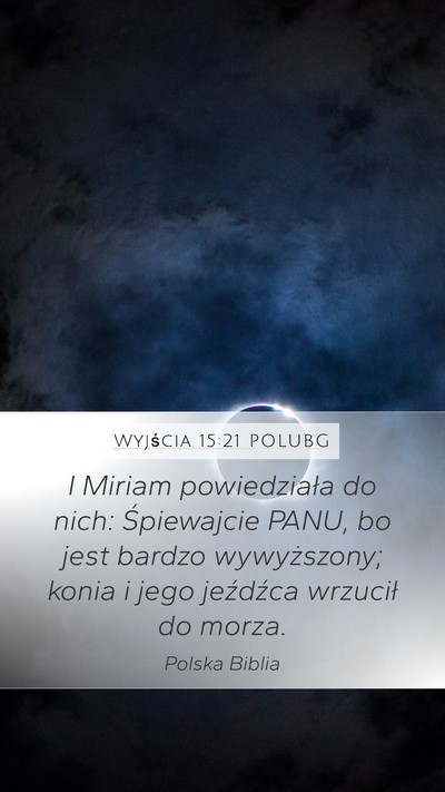 Wyjścia 15:21 POLUBG Bible Verse Image