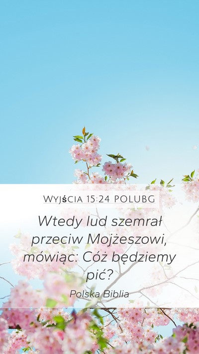 Wyjścia 15:24 POLUBG Bible Verse Image