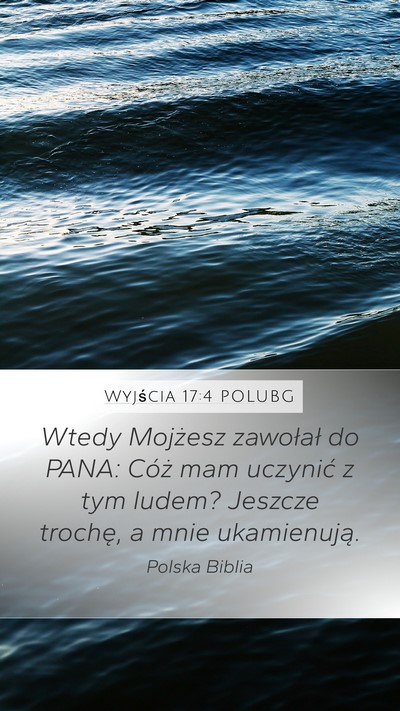 Wyjścia 17:4 POLUBG Bible Verse Image