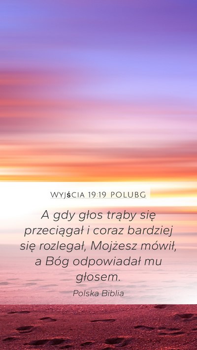 Wyjścia 19:19 POLUBG Bible Verse Image