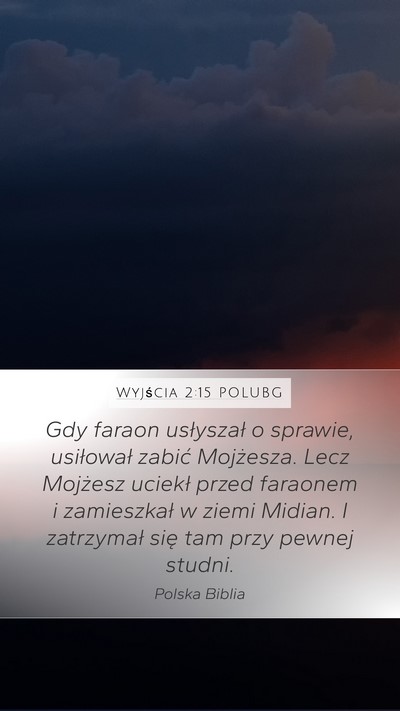 Wyjścia 2:15 POLUBG Bible Verse Image