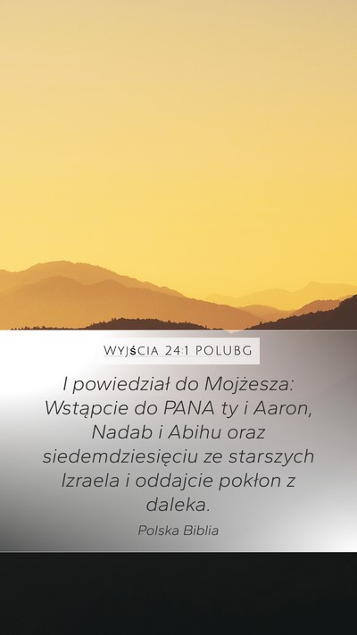 Wyjścia 24:1 POLUBG Bible Verse Image