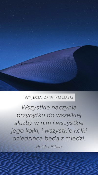 Wyjścia 27:19 POLUBG Mobile Phone Wallpaper - Wszystkie naczynia przybytku do wszelkiej - Mobile Bible Verse Wallpaper