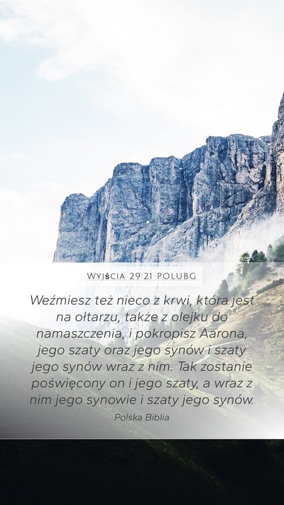 Wyjścia 29:21 POLUBG Bible Verse Image
