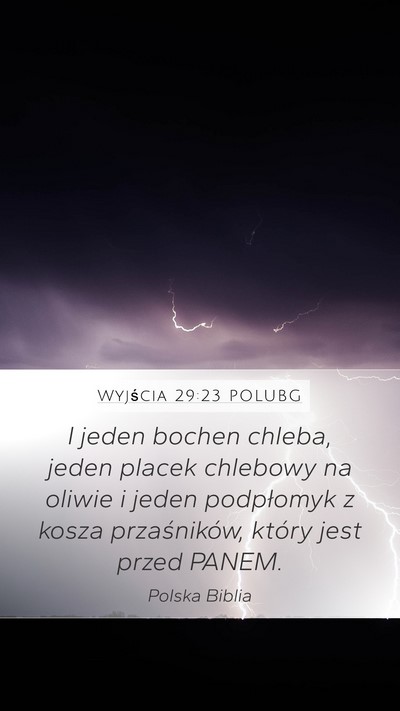 Wyjścia 29:23 POLUBG Bible Verse Image