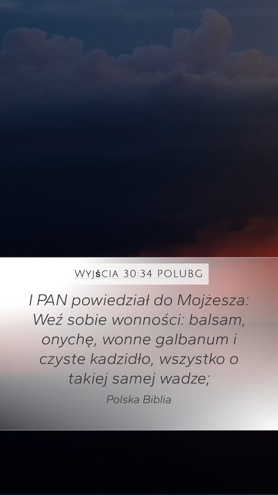 Wyjścia 30:34 POLUBG Bible Verse Image