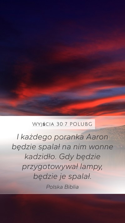 Wyjścia 30:7 POLUBG Bible Verse Image