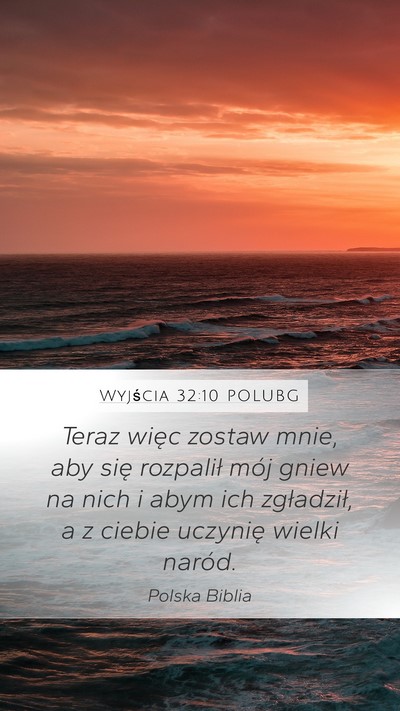 Wyjścia 32:10 POLUBG Bible Verse Image
