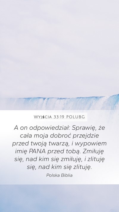 Wyjścia 33:19 POLUBG Bible Verse Image