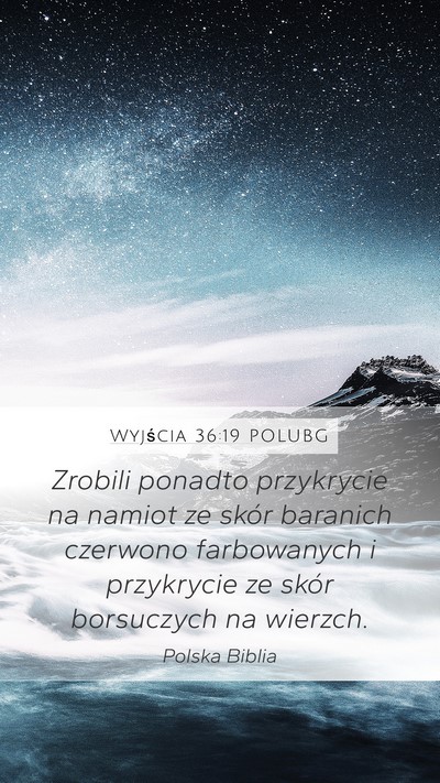 Wyjścia 36:19 POLUBG Bible Verse Image