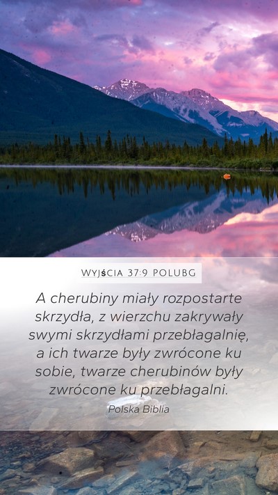 Wyjścia 37:9 POLUBG Bible Verse Image