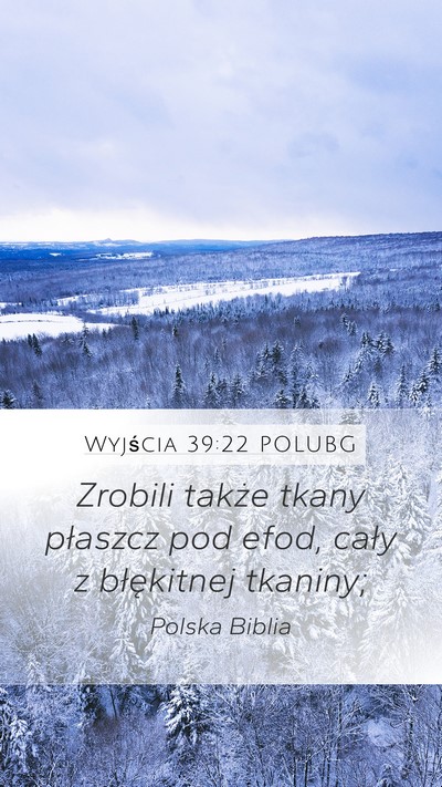 Wyjścia 39:22 POLUBG Bible Verse Image