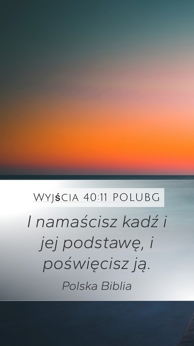 Wyjścia 40:11 POLUBG Bible Verse Image