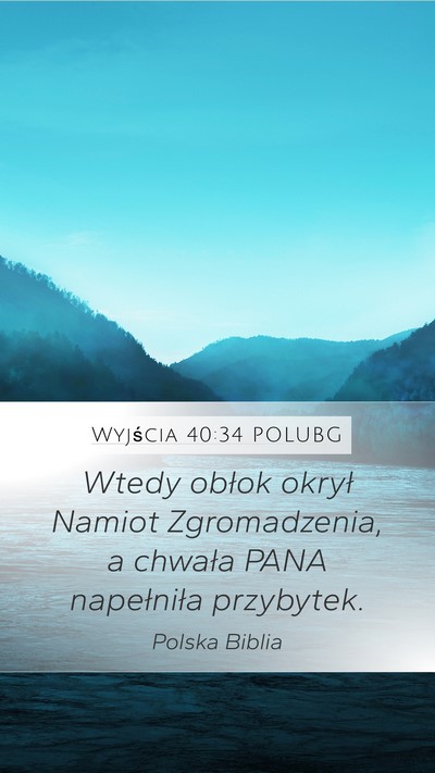 Wyjścia 40:34 POLUBG Bible Verse Image