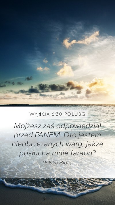 Wyjścia 6:30 POLUBG Bible Verse Image