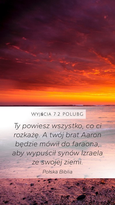 Wyjścia 7:2 POLUBG Bible Verse Image