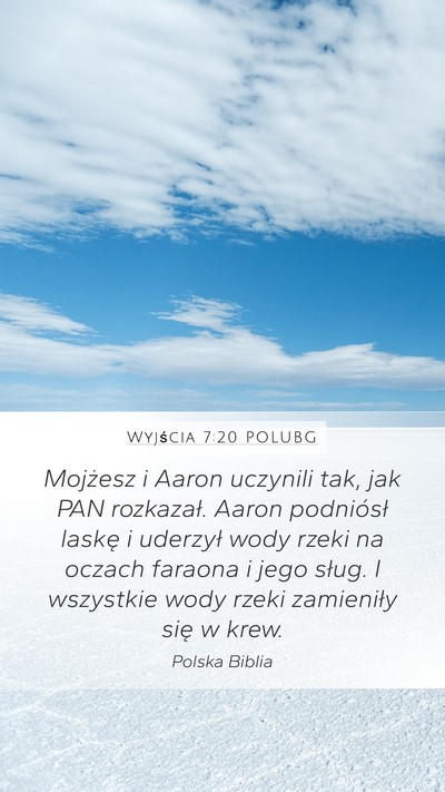 Wyjścia 7:20 POLUBG Mobile Phone Wallpaper - Mojżesz i Aaron uczynili tak, jak PAN rozkazał. - Mobile Bible Verse Wallpaper