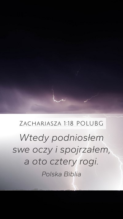 Zachariasza 1:18 POLUBG Bible Verse Image